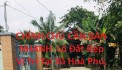 CHÍNH CHỦ CẦN BÁN NHANH  Lô Đất Đẹp Vị Trí Tại Xã Hoà Phú, Củ Chi, Hồ Chí Minh